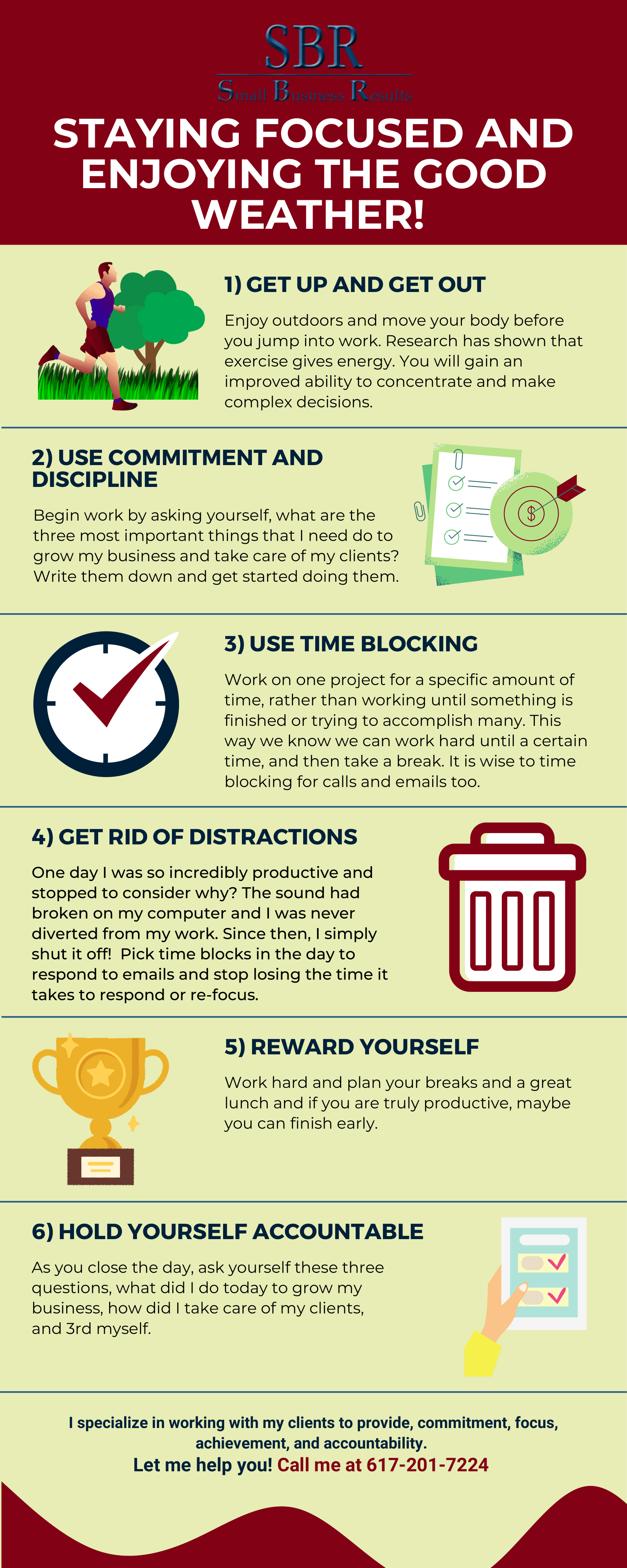 How To Stay Focused On Business and Still Enjoy The Good Weather!